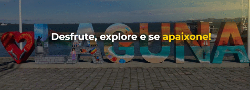 Descubra Laguna: Portal do Turismo Oferece Roteiros e Eventos Imperdíveis Descubra Laguna: Portal do Turismo Oferece Roteiros e Eventos Imperdíveis