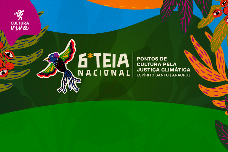 Edital da 6ª Teia Nacional dos Pontos de Cultura: Inscrições Abertas para um Evento de Transformação
