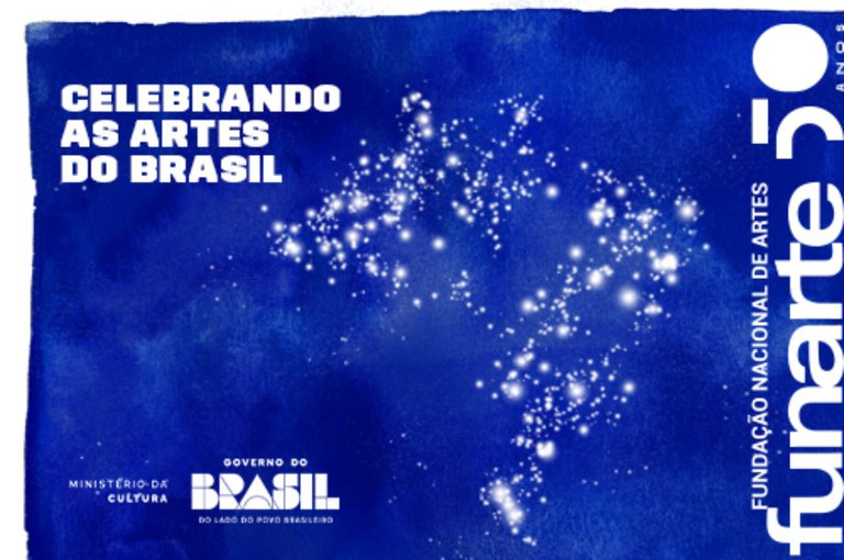 Funarte Comemora 50 Anos: Reflexões e Ações nas Artes em Manaus e Brasília Funarte Comemora 50 Anos: Reflexões e Ações nas Artes em Manaus e Brasília