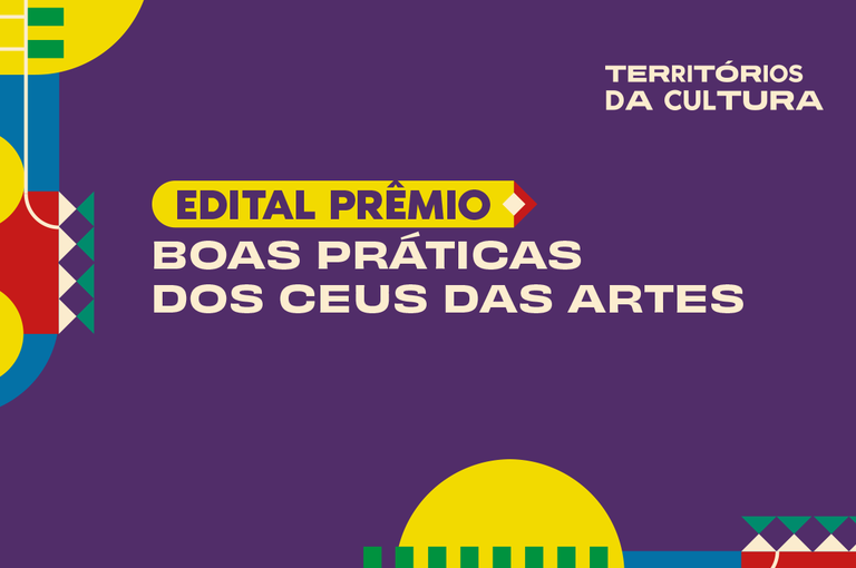 Ministério da Cultura Lança Resultado Preliminar do Prêmio Boas Práticas do Céu das Artes