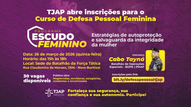 Curso de Defesa Pessoal para Mulheres do TJAP: Inscrições Abertas para Capacitação